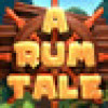 Games like A Rum Tale