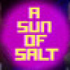 Games like A Sun Of Salt