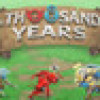Games like A Thousand Years
