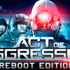 Games like Act of Aggression - Reboot Edition
