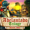 Games like Adelantado Trilogy. Book Two