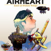 Games like Airheart: Tales of Broken Wings