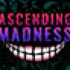 Games like Ascending Madness