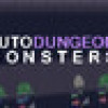 Games like Auto Dungeon Monsters