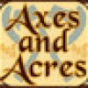 Games like Axes and Acres