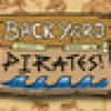 Games like Backyard Pirates!