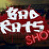 Games like Bad Rats Show