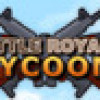 Games like Battle Royale Tycoon