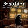 Games like Beholder