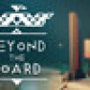 Games like Beyond the Board - DTDA Games