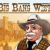 Games like Big Bang West