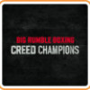 Games like Big Rumble Boxing: Creed Champions