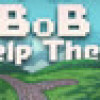 Games like Bob Help Them
