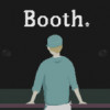 Games like Booth: A Dystopian Adventure