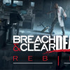 Games like Breach & Clear: Deadline Rebirth (2016)