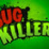 Games like Bug Killers