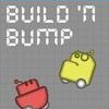 Games like Build 'n Bump
