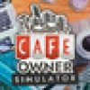 Games like Cafe Owner Simulator