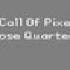 Games like Call of Pixel : Close Quarters