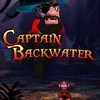 Games like Captain Backwater