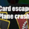 Games like Card escape: Plane crash