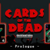 Games like Cards of the Dead - Prologue