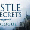 Games like Castle Of Secrets: Prologue