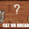 Games like Cat or Bread?