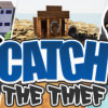 Games like Catch the Thief, If you can!