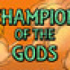 Games like Champion of the Gods