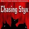 Games like Chasing Styx