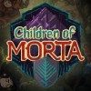 Games like Children of Morta