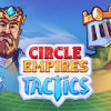 Games like Circle Empires Tactics