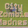 Games like City Zombie Madness