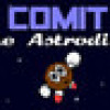 Games like Comit the Astrodian
