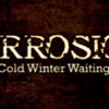 Games like Corrosion: Cold Winter Waiting [Enhanced Edition]