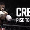 Games like Creed: Rise to Glory