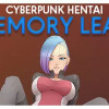 Games like Cyberpunk hentai: Memory leak