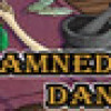 Games like Damned Daniel