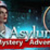 Games like Dark Asylum: Mystery Adventure