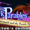Games like Dark Parables: The Little Mermaid and the Purple Tide Collector's Edition