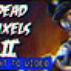 Games like Dead Pixels II