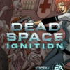 Games like Dead Space Ignition