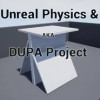 Games like Default Unreal Physics and Assets AKA DUPA Project