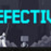 Games like DEFECTIVE