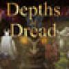 Games like Depths of Dread