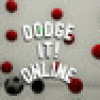 Games like Dodge It! Online