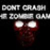 Games like Don't Crash - The Zombie Game