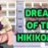 Games like Dream Of The Hikikomori