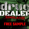 Games like Drug Dealer Simulator: Free Sample